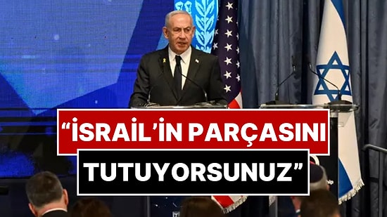 Netanyahu’dan Şok Eden Cep Telefonu ve Kiraz Domates Sorusu