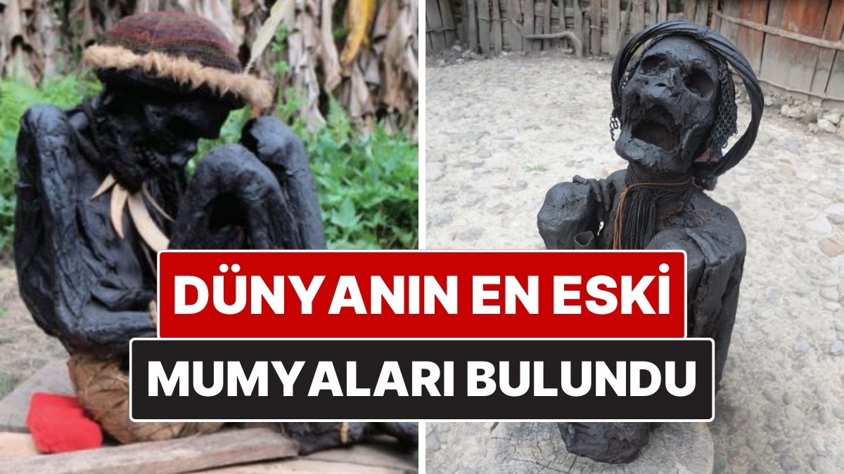 Dünyanın En Eski Mumyaları Bulundu: İzleri Beklenmedik Bir Coğrafyadan Çıktı