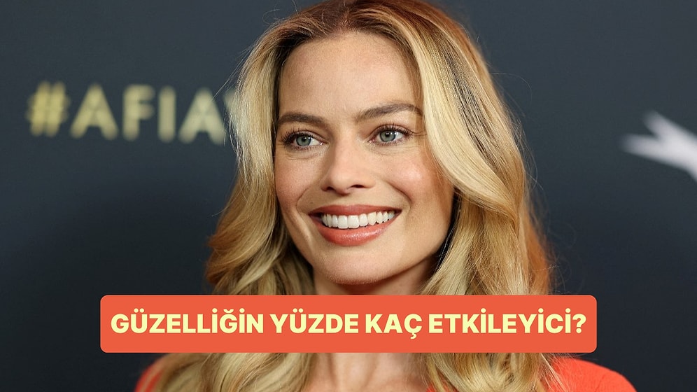 Güzelliğin Yüzde Kaç Etkileyici?