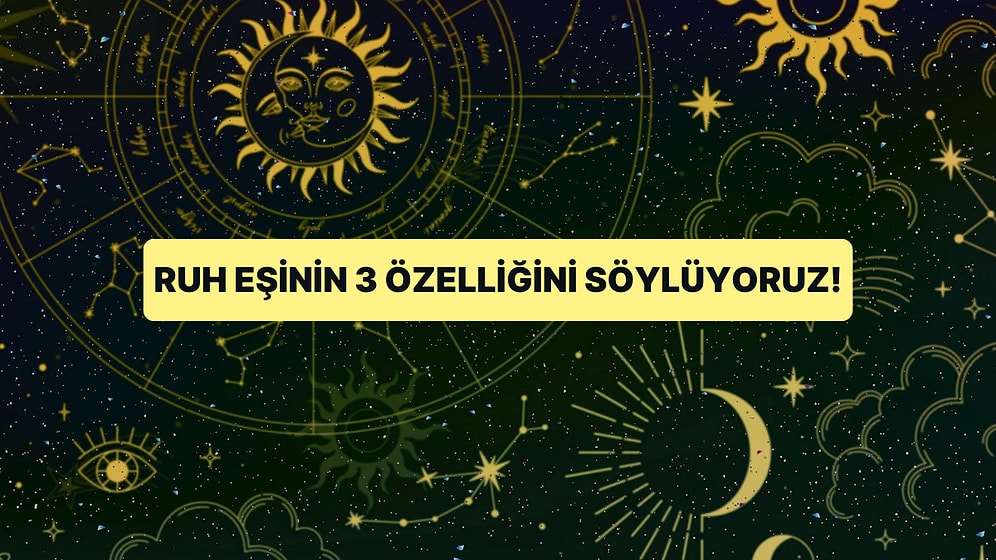 Doğum Tarihine Göre Ruh Eşinin 3 Özelliğini Söylüyoruz!