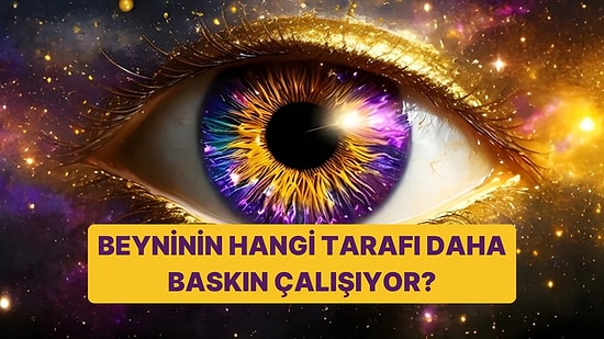 Görselde Gördüğün İlk Şeye Göre Beyninin Hangi Tarafı Daha Baskın Çalışıyor?