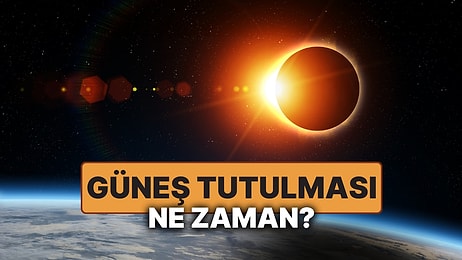 Güneş Tutulması Ne Zaman, Saat Kaçta? Eylül'ün İkinci Tutulması: Parçalı Güneş Tutulması Nereden İzlenecek?