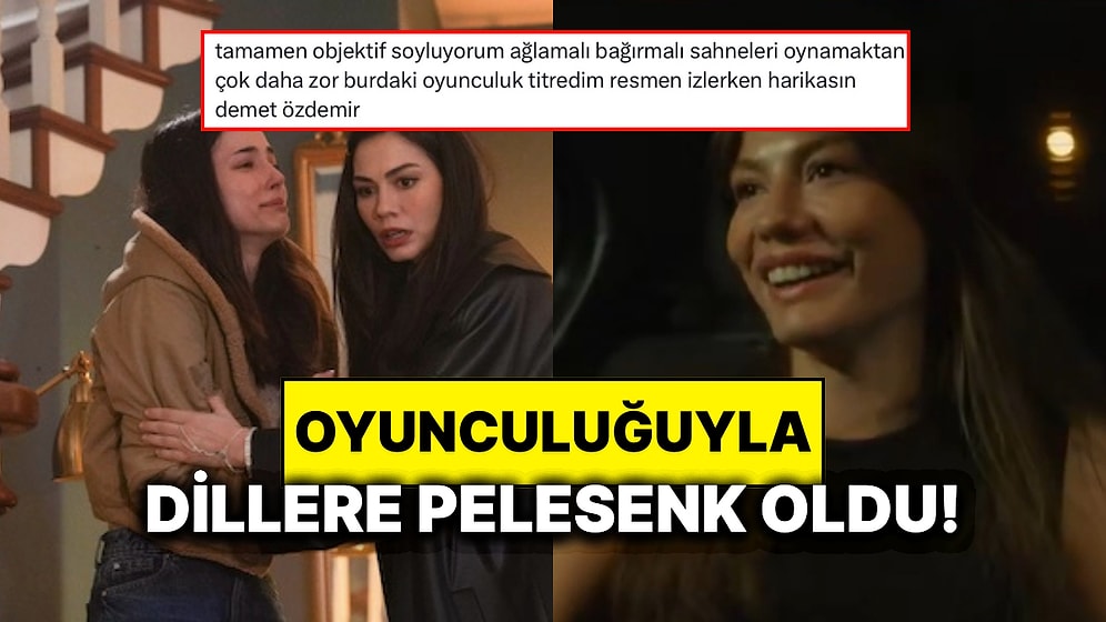 Eşref Rüya’da Kardeşinin Ölüm Haberini Aldığı Anlarda Demet Özdemir’in Oyunculuğu X’te Gündem Oldu!