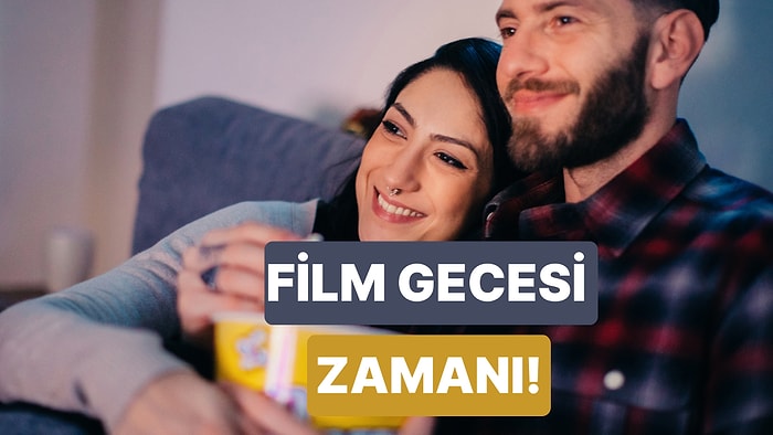 Partnerinle Hangi Animasyonu İzlemelisiniz?