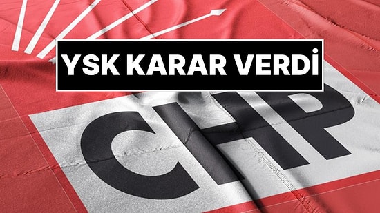 CHP 21 Eylül Olağanüstü Kurultayı Gerçekleştirecek mi? YSK Kararını Verdi!