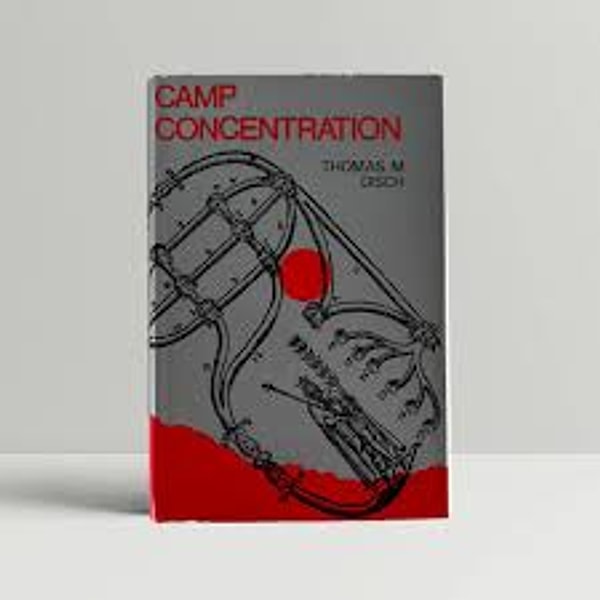 Camp Concentration - Thomas M. Disch (1968)
