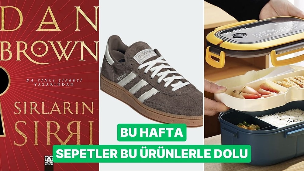 Bu Hafta Herkes Bunları Aldı: Haftanın Çok Satan Ürünleri