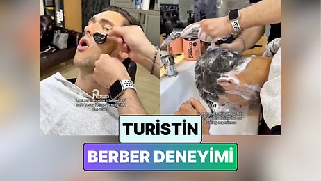 Türkiye'yi Gezen Bir Turist İlk Berber Deneyimini Paylaştı: "En İyi Saç Kesimimdi"