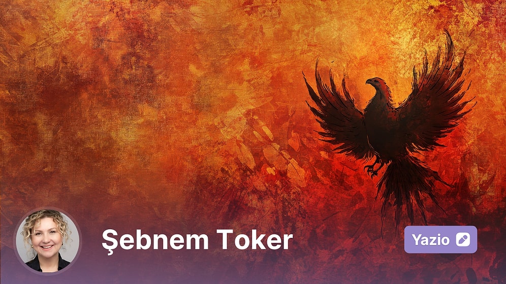 İyileşmek İstiyorsan Anka Kuşu Gibi İçindeki Ben'i Öldür