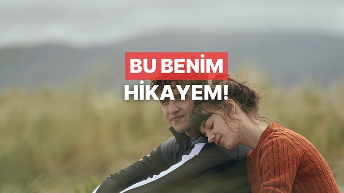 Kendi Hikayeni Anlatıyormuş Gibi Gelen Şarkılar