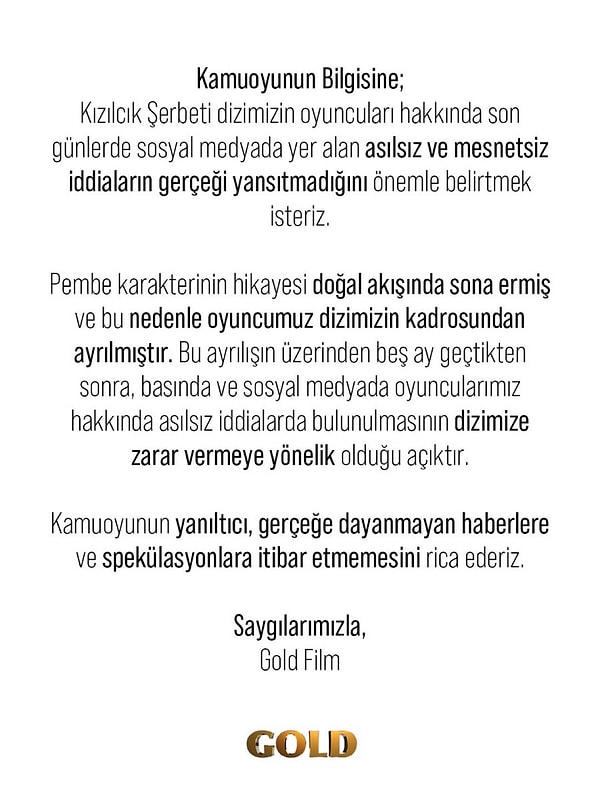 Gold Film olaya ilişkin aşağıda yer alan açıklamayı yaptı.