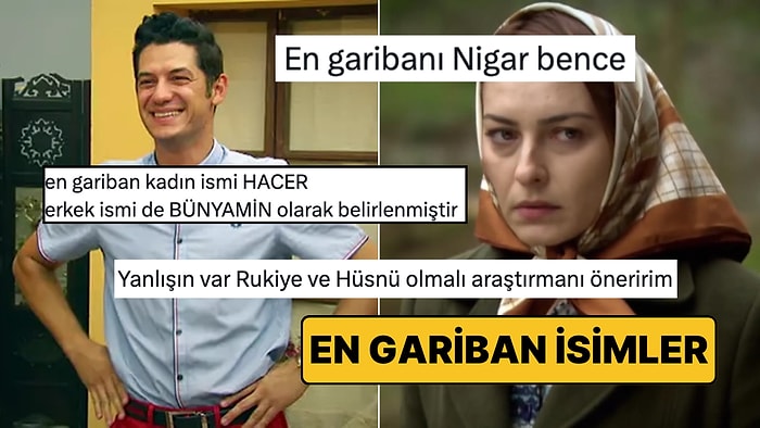 En Gariban Kadın ve Erkek İsimlerini Seçen Sosyal Medya Ahalisi