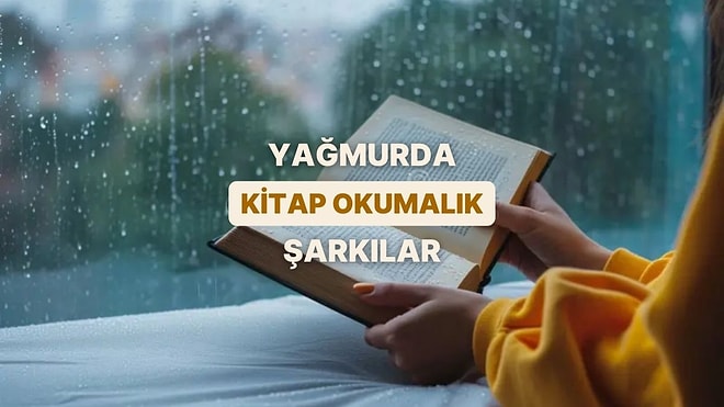 Pencereye Vuran Yağmur Damlaları Eşliğinde Kitap Okunacak Playlist