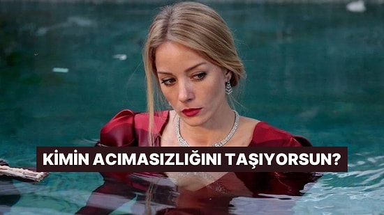 Senin Zalimliğin Hangi Dizi Karakteriyle Eşleşiyor?