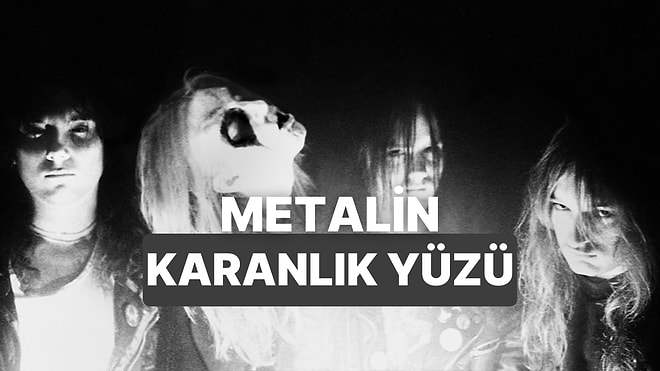 Tarihin En Karanlık Metal Grubu: Mayhem