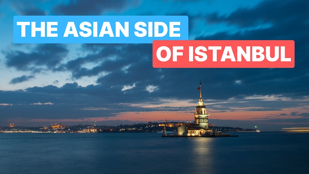Top 15 Places to Visit in Istanbul’s Asian Side (2025 Guide)