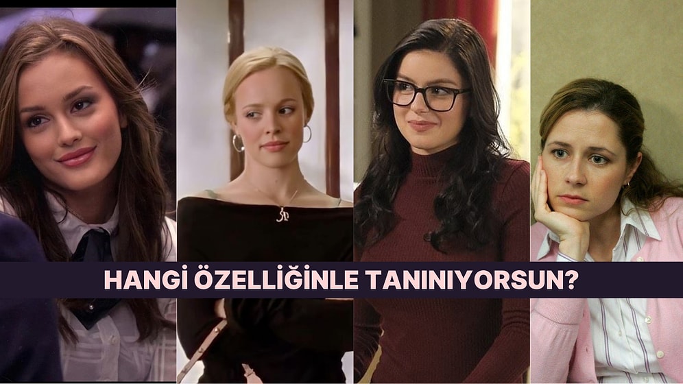 Güzellik, Zeka, Kıskançlık! Sen Hangi Özelliğinle Ön Plana Çıkıyorsun?