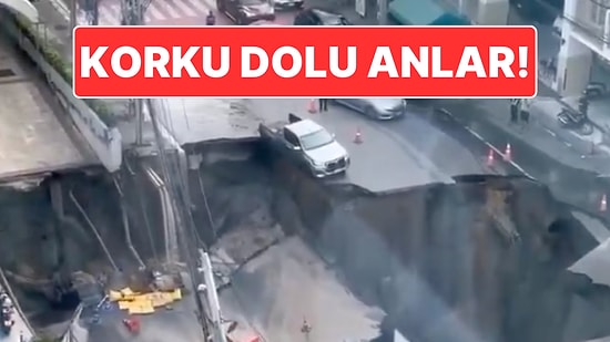 Tayland’ın Başkenti Bangkok'ta Korku Dolu Anlar: Yolun Ortasında Devasa Çukur Oluştu