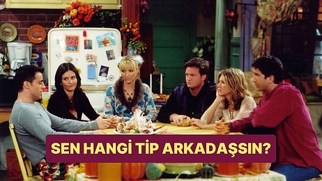 Hangi Tip Arkadaşsın?