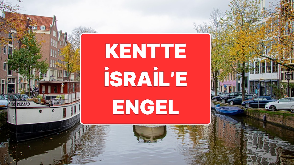 Amsterdam Belediye Meclisi’nden Karar: İsrail Takımları Kentte İstenmiyor