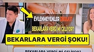 Kanal D'deki Neler Oluyor Hayatta? Programında Bekarlara Vergi Getirileceği İddia Edildi