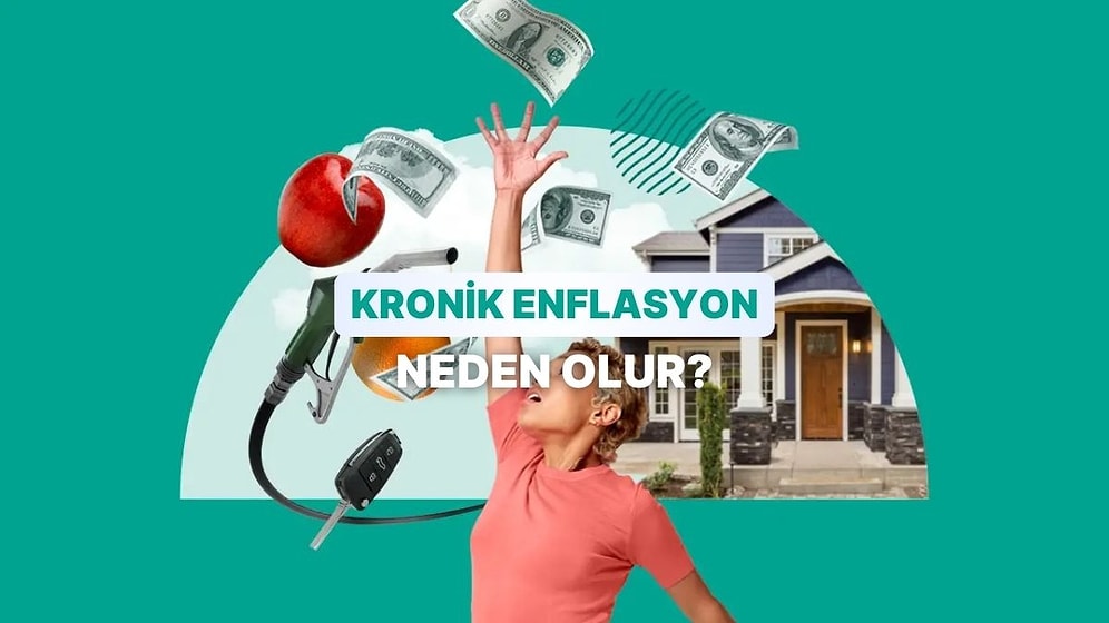 Neden Bazı Ülkeler Sürekli Yüksek Enflasyon Yaşıyor?