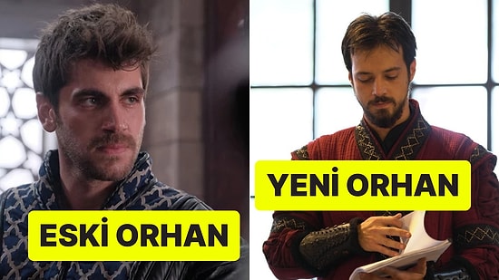 Kuruluş Orhan Dizisindeki Oyuncu Değişikliklerini Karşılaştırdık!