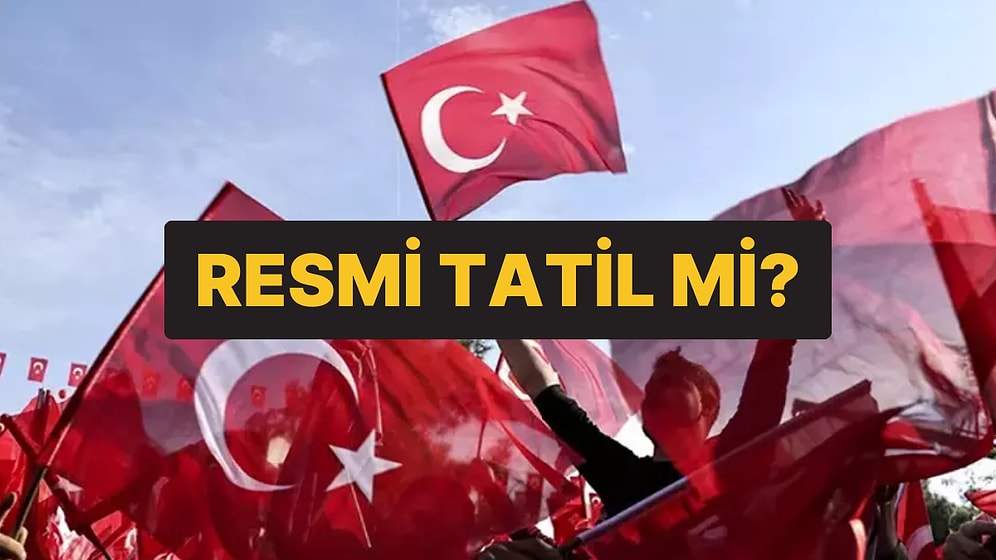 29 Ekim Resmi Tatil mi 2025? 28 Ekim Tatil mi, Yarım Gün mü?