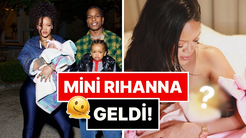 Muradına Erdi: İki Erkekten Sonra Kız Çocuk Hayali Kuran Rihanna, Üçüncü Kez Anne Oldu!