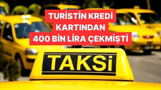 Turistlerden Fazla Ücret Alan Taksilerin Çalışma Ruhsatları İptal Edildi