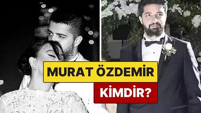 Murat Özdemir Kimdir, Kaç Yaşında? Murat Özdemir ve Ebru Gündeş Neden Boşanıyor?
