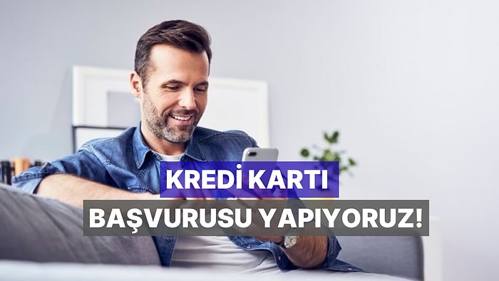 Kredi Kartı Başvurusu Nasıl Yapılır? Kredi Kartı Başvurusu Yaparken Dikkat Etmeniz Gerekenler
