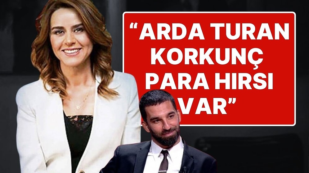 Dolandırıcılık İddiasıyla Tutuklanan Seçil Erzan: “Arda Turan’ın Korkunç Para Hırsı Var”
