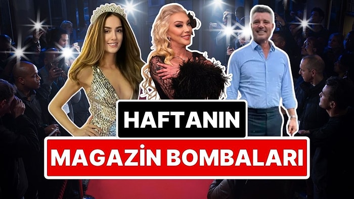Gıybet Kazanı Kaynadı: Bu Haftaya Damgasını Vuran Magazin Olaylarını Anlatıyoruz!