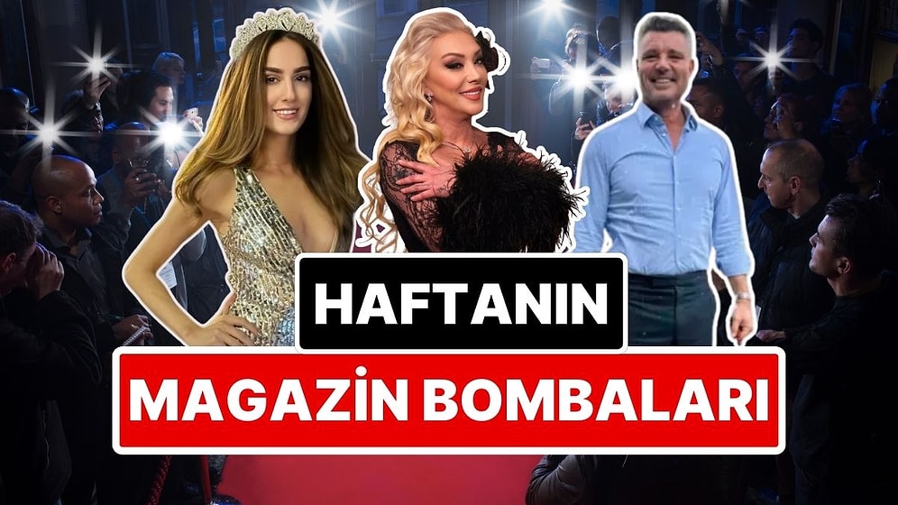 Gıybet Kazanı Kaynadı: Bu Haftaya Damgasını Vuran Magazin Olaylarını Anlatıyoruz!