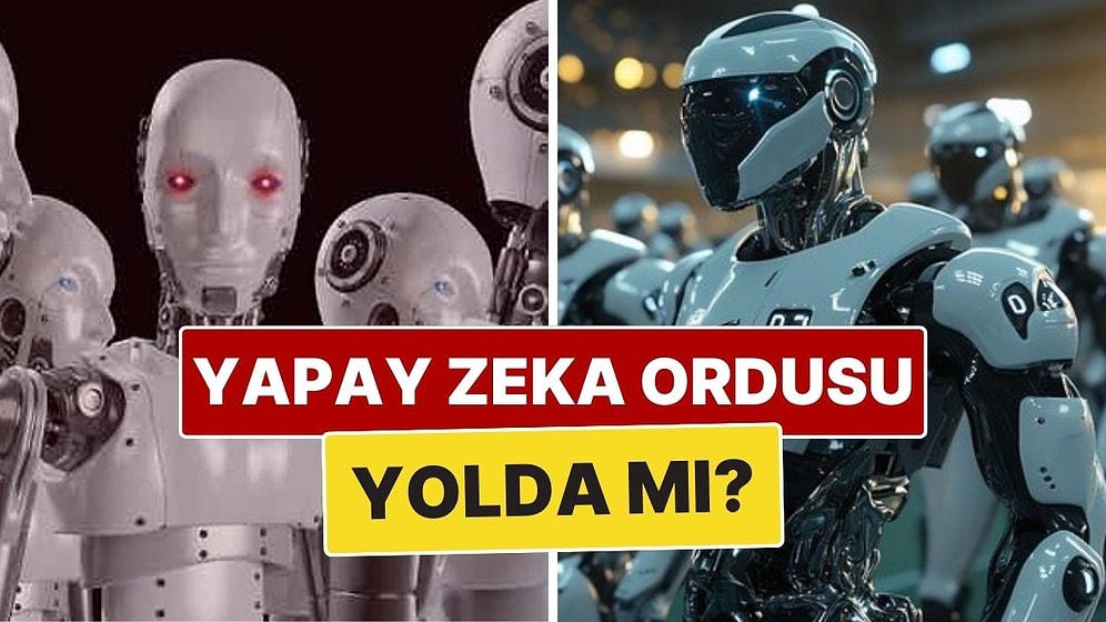 Yapay Zeka Uzmanları Uyardı: İnsanlığı Yok Edecek "Süper Zeki Robot Ordusu" Yolda mı?