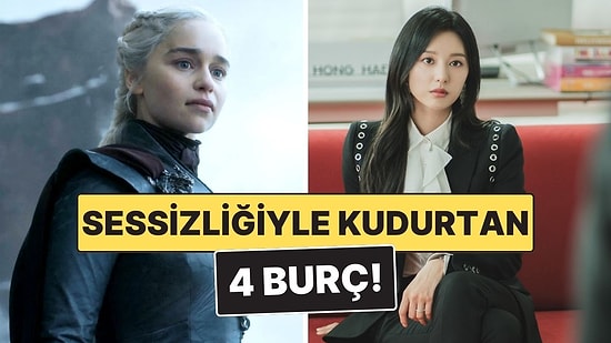 Susarak Delirten 4 Burç: Konuşmazlar Ama İçten İçe Kaynatırlar!