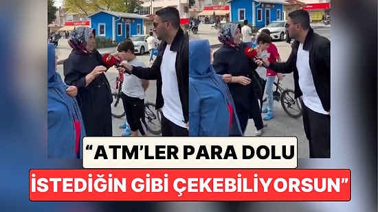 Sokak Röportajında Konuşan Bir Vatandaştan Ekrana Uzun Uzun Baktıran Ekonomi Yorumu: "ATM'ler Para Dolu"