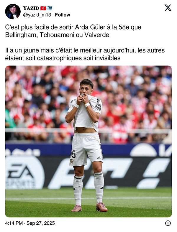 "Arda Güler’i 58. dakikada çıkarmak, Bellingham, Tchouameni veya Valverde’yi çıkarmaktan daha kolay.  Sarı kartı var ama bugün en iyisiydi, diğerleri ya felaketti ya da görünmezdi."