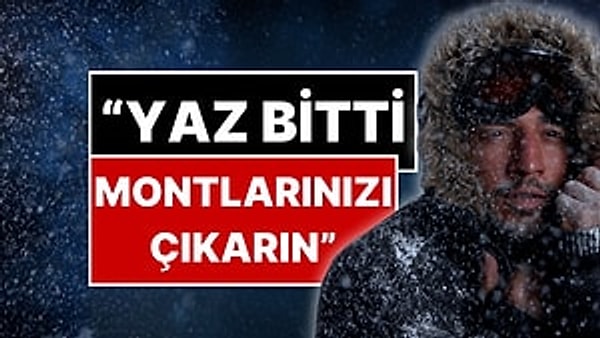 Ekim ayı için geri sayım başlarken "Havalar ne zaman soğuyacak?", "Kar ne zaman yağacak?" sorularının yanıtı araştırılıyor.
