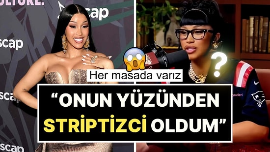 Dünyaca Ünlü Şarkıcı Cardi B'den Şoke Eden "Türk" Patron İtirafı!