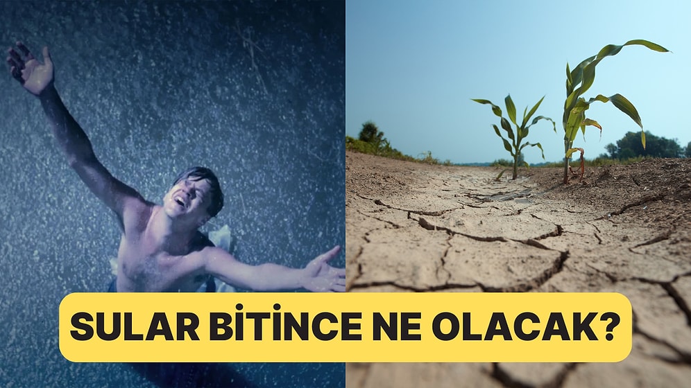 Türkiye Susuzluğun Eşiğinde: Şehirler Susuz Kalırsa Ne Olacak?