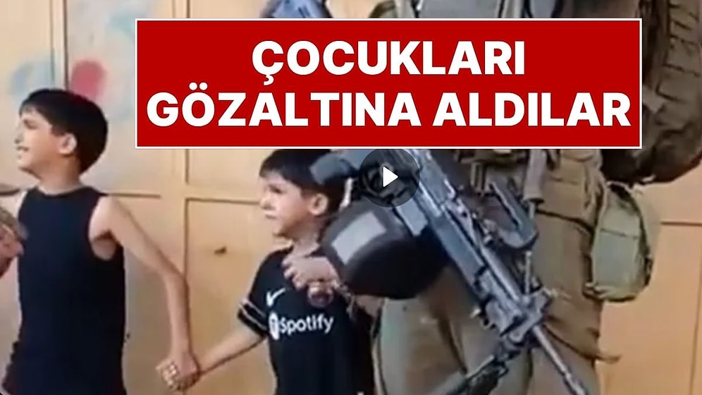 İsrail Askerlerinin Filistinli Çocukları Gözaltına Aldıkları Görüntüler Tepki Çekti
