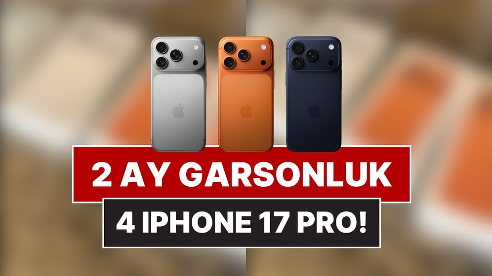 ABD'de İki Ay Çalışan Türk, Dört Tane iPhone 17 Pro Alarak Türkiye'ye Döndü!