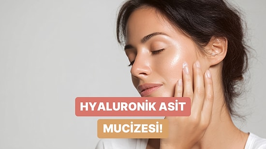 Cilt Nemini Artırmada Vazgeçilmez: Hyaluronik Asit Nedir, Nasıl Kullanılır?