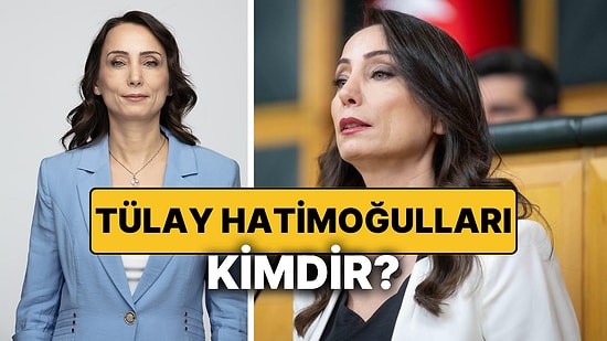 Tülay Hatimoğulları Kimdir, Kaç Yaşında? DEM Parti Eş Genel Başkanı Tülay Hatimoğulları'nın Kariyeri ve Hayatı