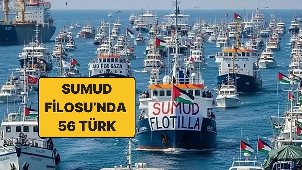497 Aktivistten 56&apos;sı Türk: Küresel Sumud Filosu&apos;ndaki Türkler Kimlerdir?