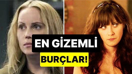 Asla Açık Vermiyorlar! İnsanların Tam Olarak Çözemedikleri En Gizemli 5 Burç