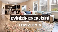 Evinin Enerjisini Temizleyecek 10 Basit Ritüel