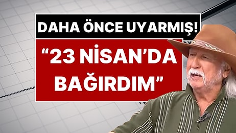İstanbul'daki Depremin Ardından Şener Üşümezsoy'dan İlk Açıklama: 23 Nisan'da Uyardığı Ortaya Çıktı!
